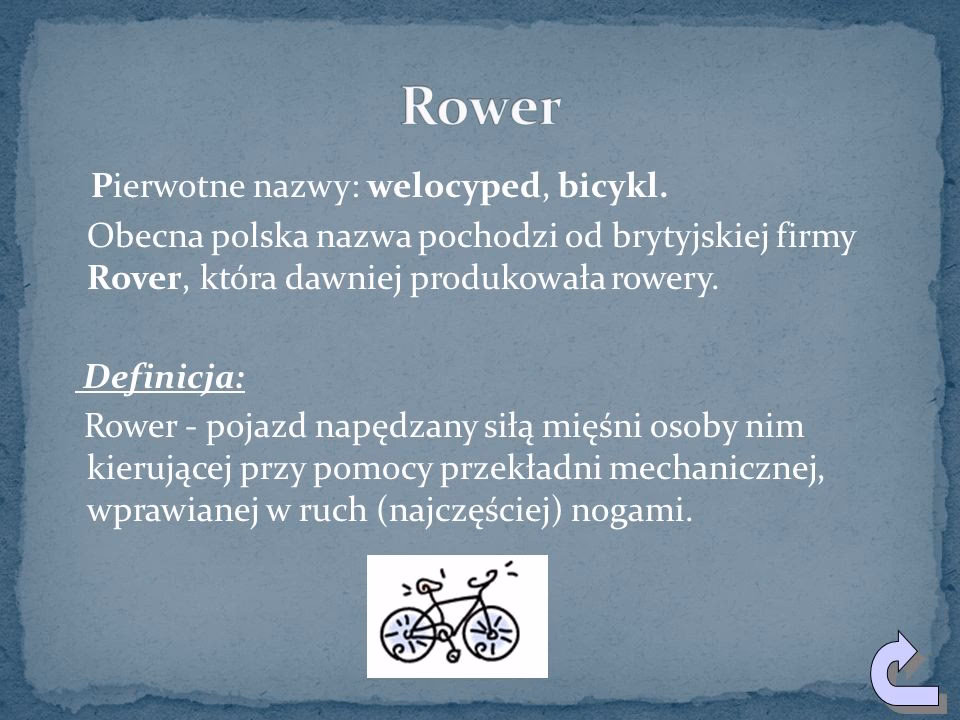 Co dokładnie oznacza słowo rower?